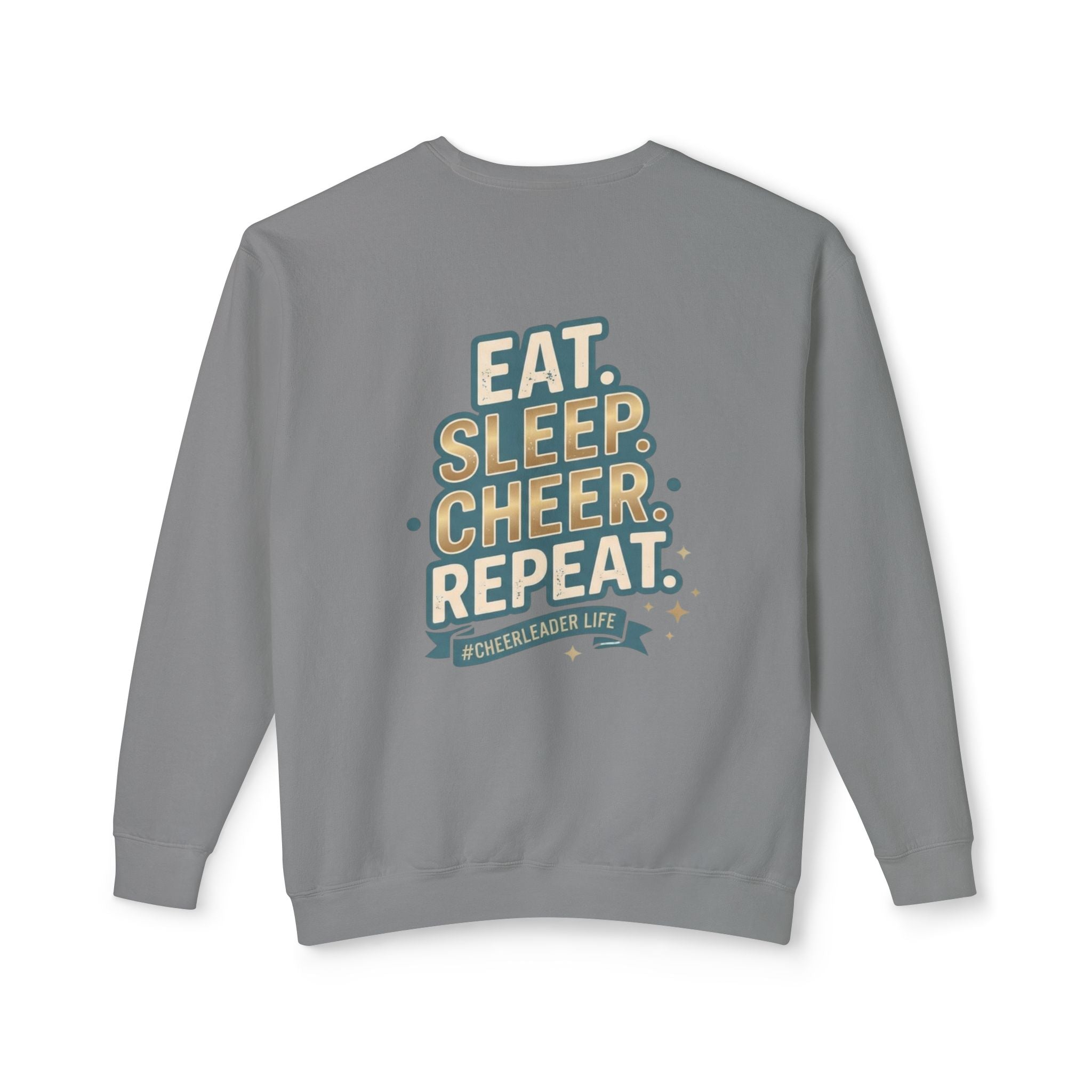 Cheerleader Life Crewneck Sweatshirt — "Eat. Sleep. Cheer. Repeat."