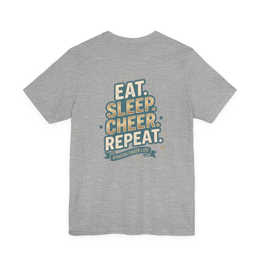 Cheerleader Life Tee — "Eat. Sleep. Cheer. Repeat."
