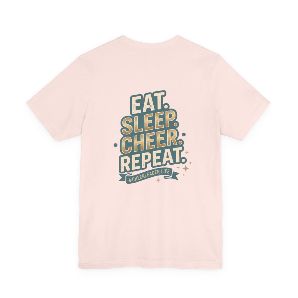 Cheerleader Life Tee — "Eat. Sleep. Cheer. Repeat."