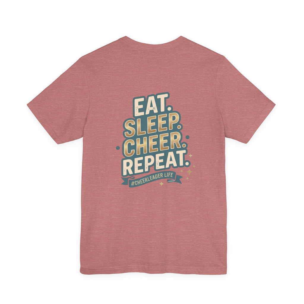 Cheerleader Life Tee — "Eat. Sleep. Cheer. Repeat."