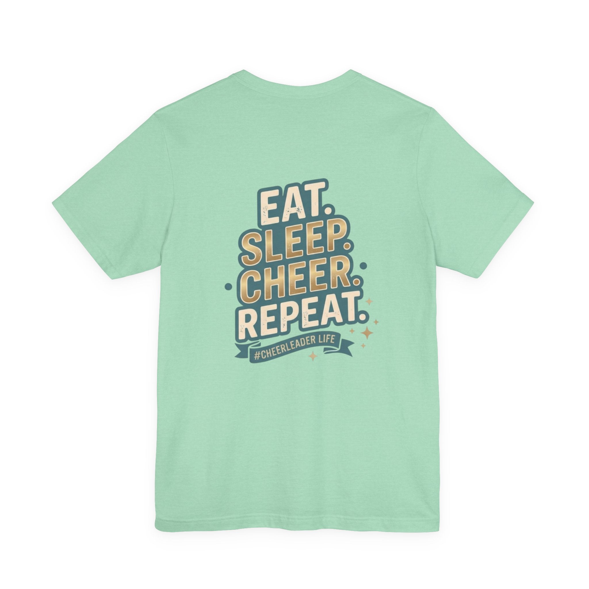 Cheerleader Life Tee — "Eat. Sleep. Cheer. Repeat."